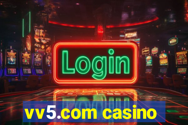 vv5.com casino